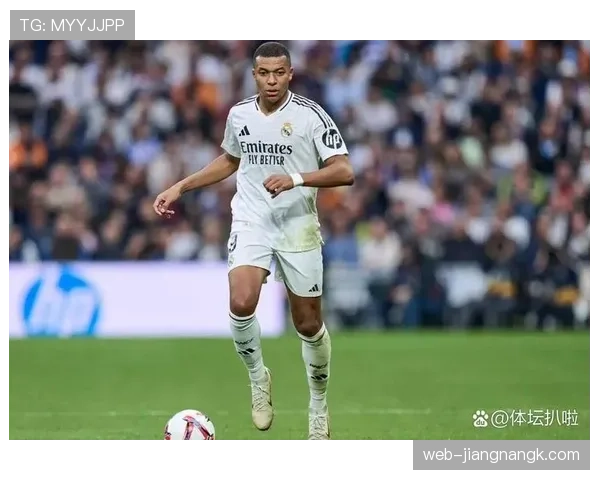 姆巴佩加盟皇马之后进攻实力提升与战术磨合问题并存